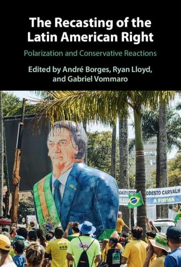 recasting of the latin american right